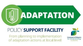 Lessons learnt on building resilience through adaptat.. Copyright Covenant of Mayors Policy Support Facility